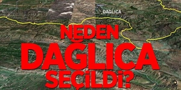Neden Dağlıca Bölgesi ve Dağlıca Bölgesi Nasıl Bir Yer