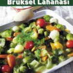 Bürüksel Lahanası Tarifi