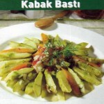 Zeytinyağlı Kabak Bastı