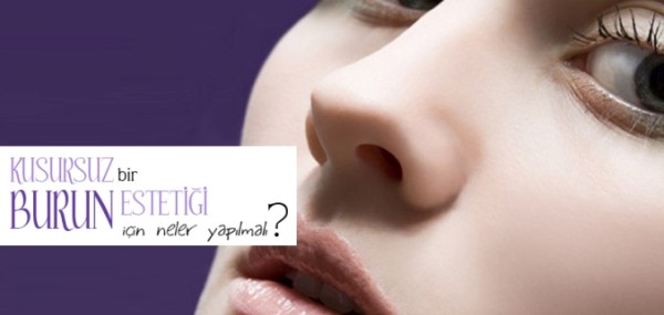 Burun Estetiği Nasıl Yapılır