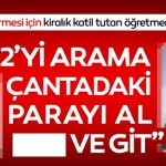 SON DAKİKA HABER: Kendisini öldürmesi için kiralık katil tuttu! “112’yi arama, parayı al git”