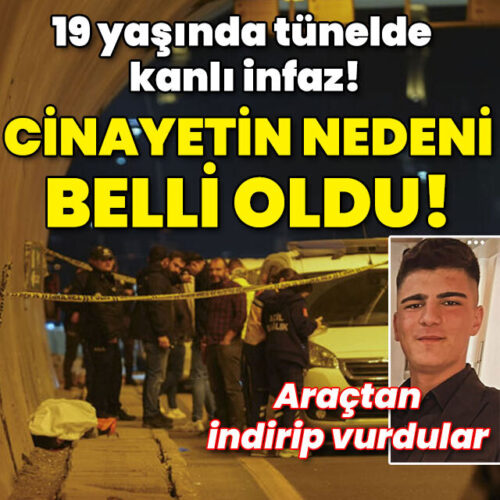 Bekir 19 yaşındaydı… Tüneldeki kanlı infazın nedeni belli oldu!