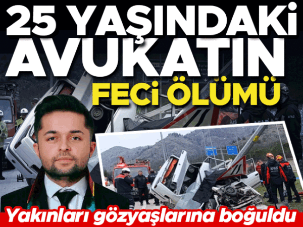 Genç avukat, feci kazada yaşamını yitirdi